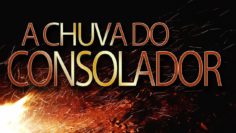 A Chuva do Consolador – Harpa Cristã 441