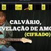 Calvário, Revelação de Amor – Harpa Cristã 541