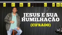 Cristo e Sua Humilhação – Harpa Cristã 481