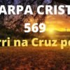 Morri na cruz por Ti – Harpa Cristã 569